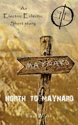 North to Maynard