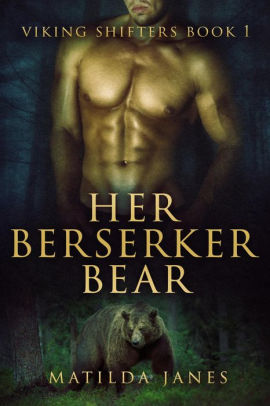 Her Berserker Bear