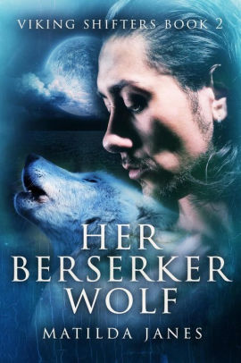 Her Berserker Wolf
