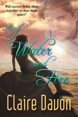Of Water and Fire