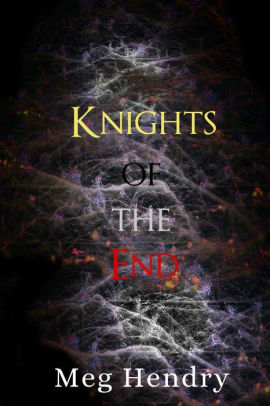 Knights of the End