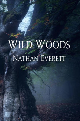 Wild Woods