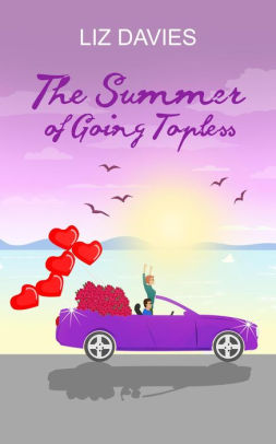 The Summer of Going Topless Liz