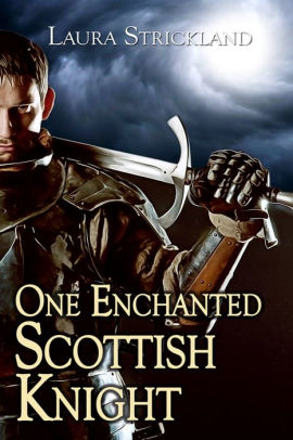 One Enchanted Scottish Knight