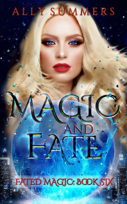 Magic and Fate
