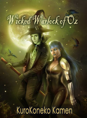 Wicked Warlock of Oz
