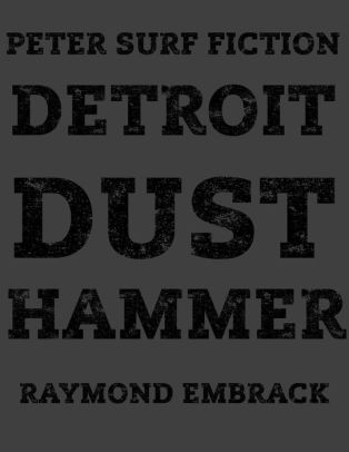 Detroit Dust Hammer