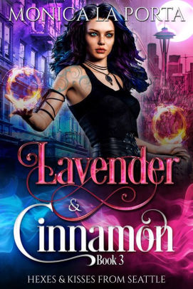Lavender & Cinnamon: Book Three