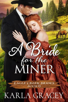 A Bride for the Miner