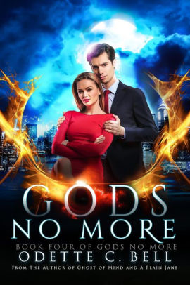 Gods no More Book Four