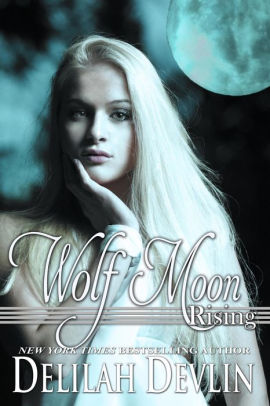 Wolf Moon Rising