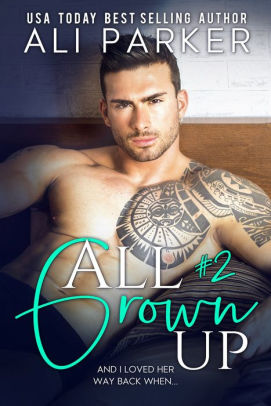 All Grown Up Book 2