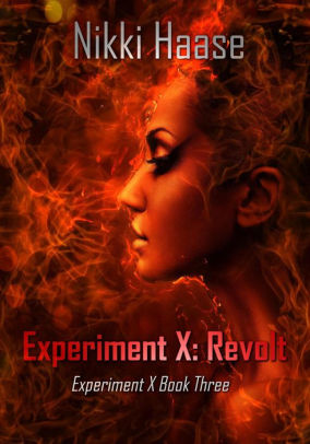 Experiment X: Revolt