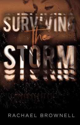 Surviving the Storm