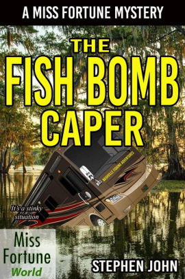 The Fish Bomb Caper