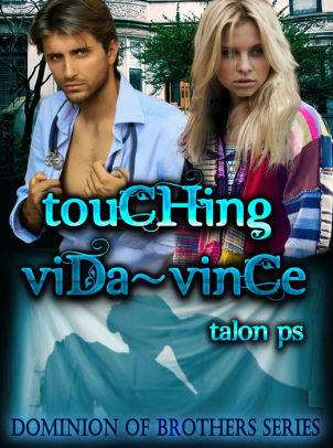 Touching Vida~Vince