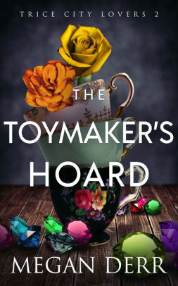 The Toymaker's Hoard