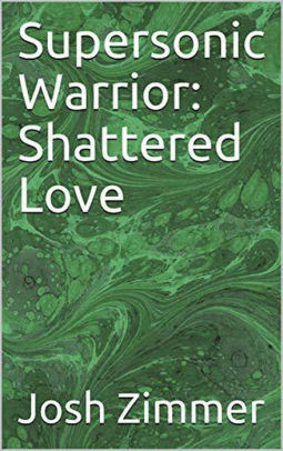 Supersonic Warrior: Shattered Love