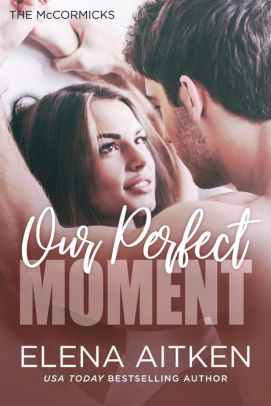 Our Perfect Moment