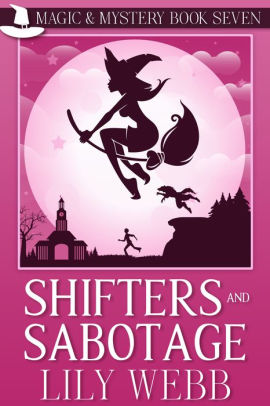 Shifters and Sabotage