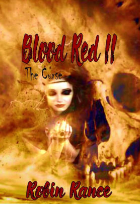 Blood Red II, the curse