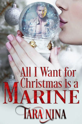 All I Want For Christmas Is A Marine