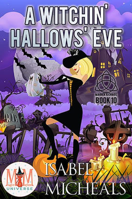 A Witchin' Hallows' Eve