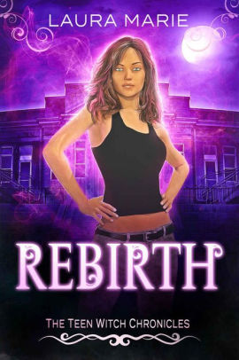 The Teen Witch Rebirth