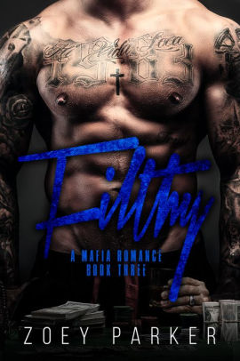 Filthy (Book 3)