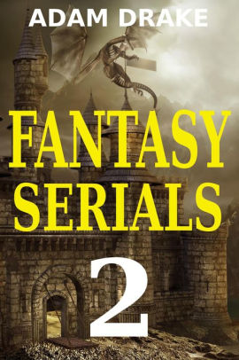 Fantasy Serials 2