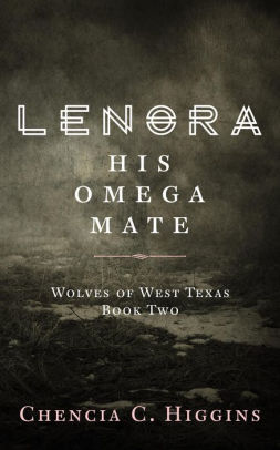 Lenora: His Omega Mate