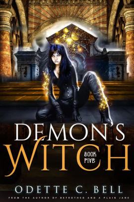 The Demon's Witch Book Five