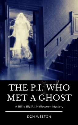 The P.I. Who Met A Ghost