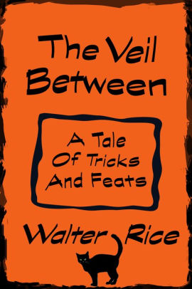 The Veil Between