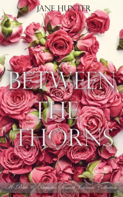 Between the Thorns