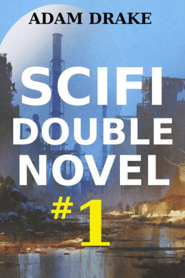 Scifi Double Novel #1