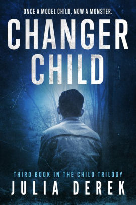 Changer Child // The Model Child
