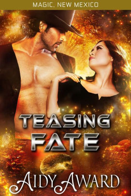 Teasing Fate