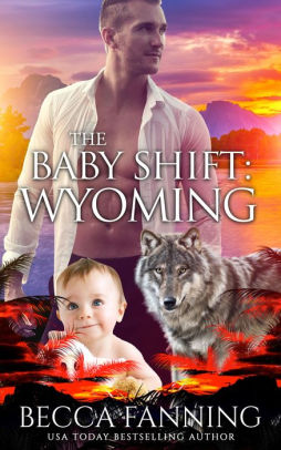 The Baby Shift: Wyoming