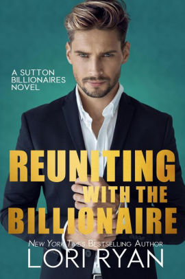 Reuniting with the Billionaire