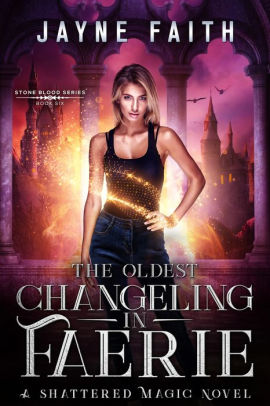 The Oldest Changeling in Faerie