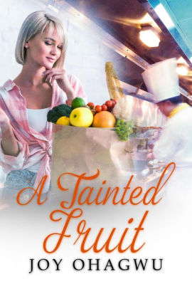 A Tainted Fruit