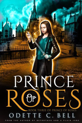 Prince of Roses Book Three