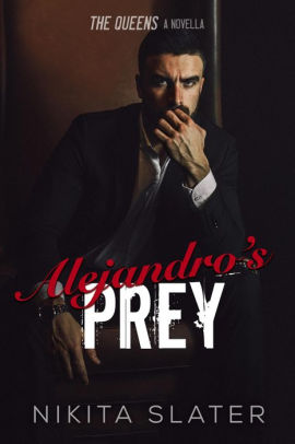 Alejandro's Prey