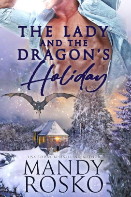 The Lady and the Dragon's Holiday