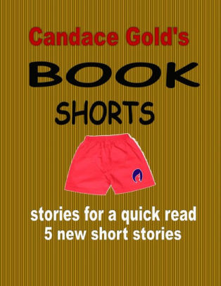 Candace Gold's Book Shorts
