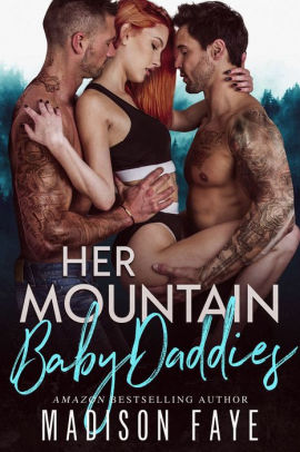 Her Mountain Baby Daddies