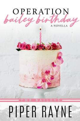 Operation Bailey Birthday