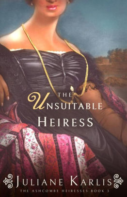 The Unsuitable Heiress