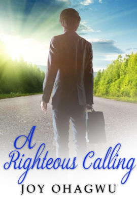 A Righteous Calling